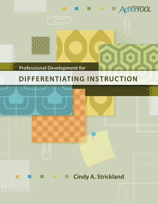 Professional Development for Differentiating Instruction: An ASCD Action Tool