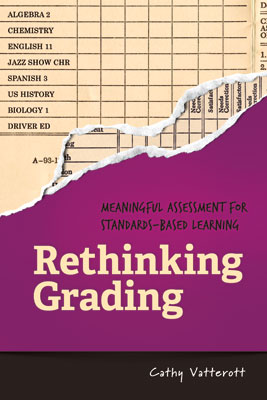 Rethinking Grading: Meaningful Assessment for Standards-Based Learning EBOOK