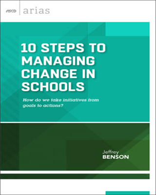 10 Steps to Managing Change in Schools: How do we 