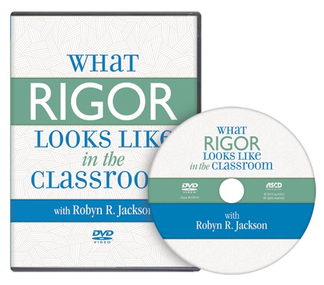 What Rigor Looks Like in the Classroom (ASCD DVD)