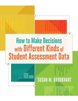 How to Make Decisions with Different Kinds of Student Assessment Data EBOOK