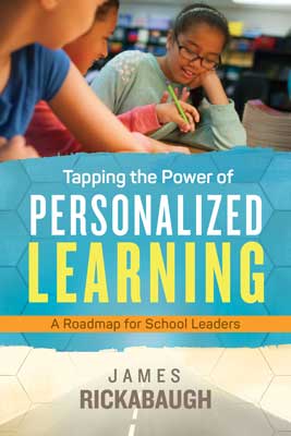 Tapping the Power of Personalized Learning: A Roadmap for School Leaders EBOOK