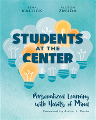 Students at the Center: Personalized Learning with Habits of Mind EBOOK