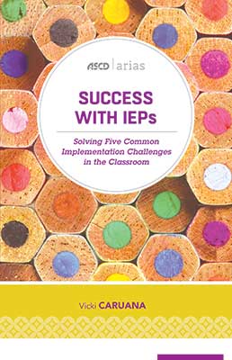 Success with IEPs: Solving Five Common Implementation Challenges in the Classroom (ASCD Arias) EBOOK