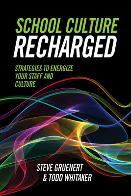 School Culture Recharged: Strategies to Energize Your Staff and Culture EBOOK
