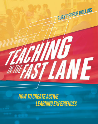 Teaching in the Fast Lane: How to Create Active Learning Experiences EBOOK