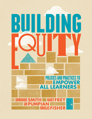 Building Equity: Policies and Practices to Empower All Learners EBOOK