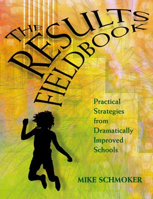 The Results Fieldbook: Practical Strategies from Dramatically Improved Schools (EBOOK)