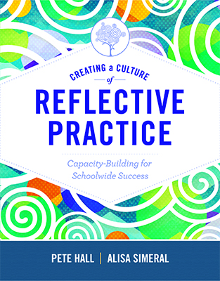 Creating a Culture of Reflective Practice: Capacity-Building for Schoolwide Success EBOOK