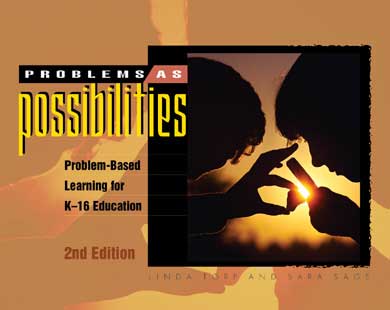 Problems as Possibilities: Problem-Based Learning for K-16  Education, 2nd Edition (EBOOK)