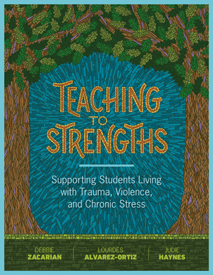 Teaching to Strengths: Supporting Students Living 
