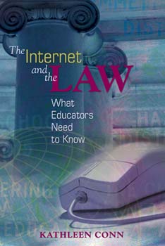 The Internet and the Law: What Educators Need to Know (EBOOK)