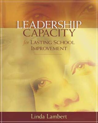 Leadership Capacity for Lasting School Improvement (EBOOK)