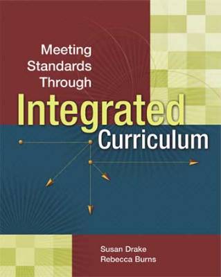 Meeting Standards Through Integrated Curriculum (EBOOK)