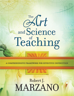 The Art and Science of Teaching: A Comprehensive Framework for Effective Instruction (EBOOK)