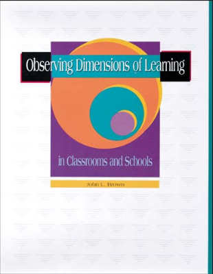 Observing Dimensions of Learning in Classrooms and Schools (EBOOK)
