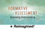 Formative Assessment: Deepening Understanding (Reimagined) [PDO]