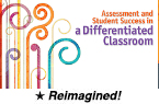 Assessment and Student Success in a Differentiated Classroom (Reimagined) [PDO]