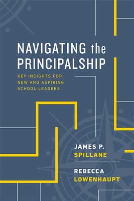 Navigating the Principalship: Key Insights for New and Aspiring School Leaders EBOOK