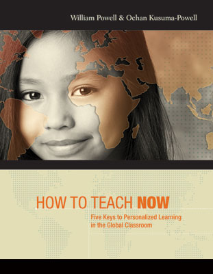 How to Teach Now: Five Keys to Personalized Learning in the Global Classroom EBOOK