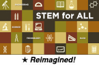 STEM for All (Reimagined)