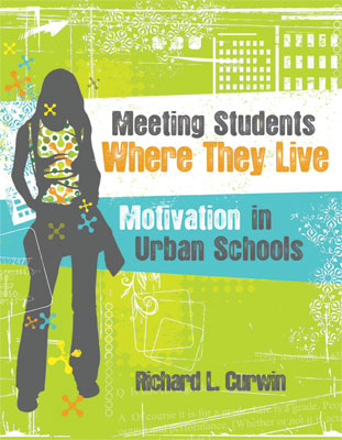 Meeting Students Where They Live: Motivation in Urban Schools