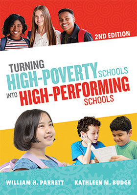 Turning High-Poverty Schools into High-Performing Schools, 2nd Edition