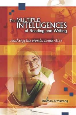 The Multiple Intelligences of Reading and Writing: Making the Words Come Alive (was $22.95)