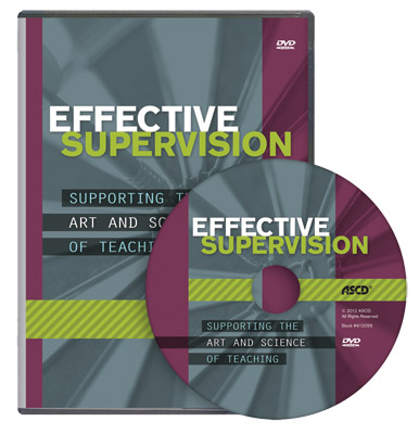 Effective Supervision: Supporting the Art and Science of Teaching DVD